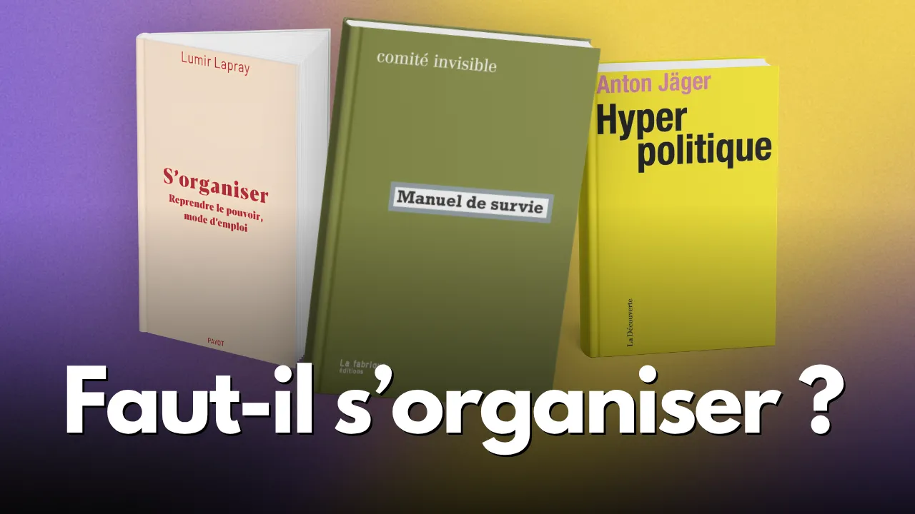 faut-il s'organiser