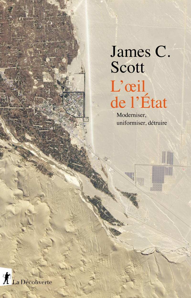 L'oeil de l'État - James C. Scott - Éditions La Découverte