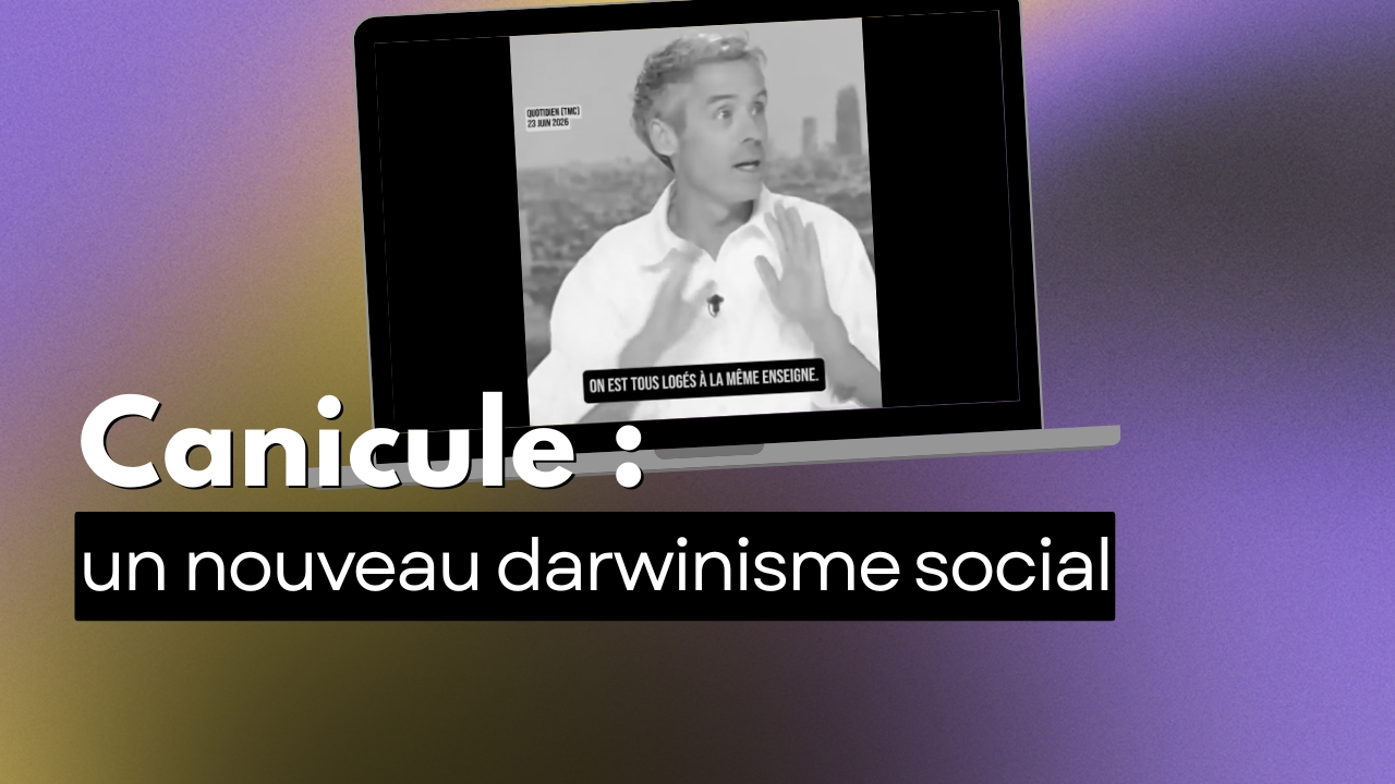 Canicule : un nouveau darwinisme social
