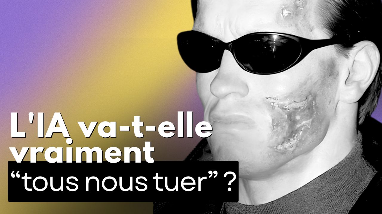 L’IA va-t-elle vraiment « tous nous tuer » ?