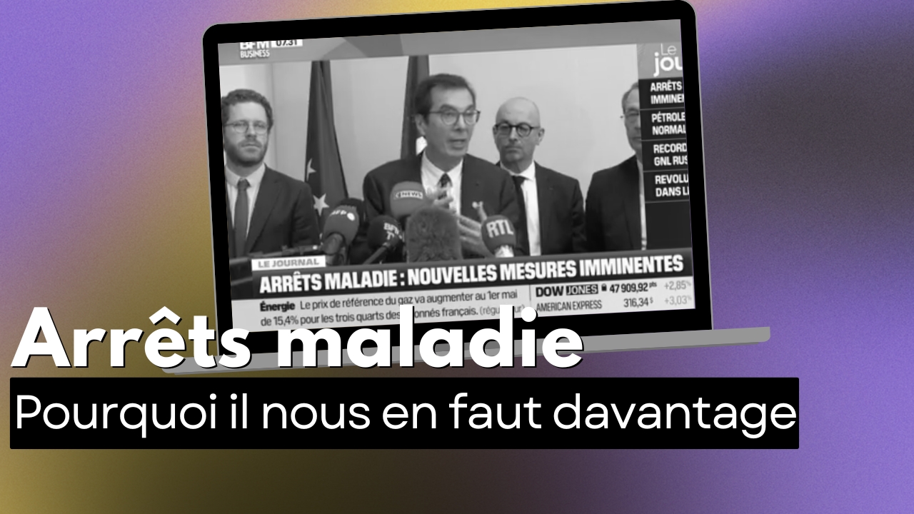 Pourquoi il nous faut davantage d’arrêts maladie