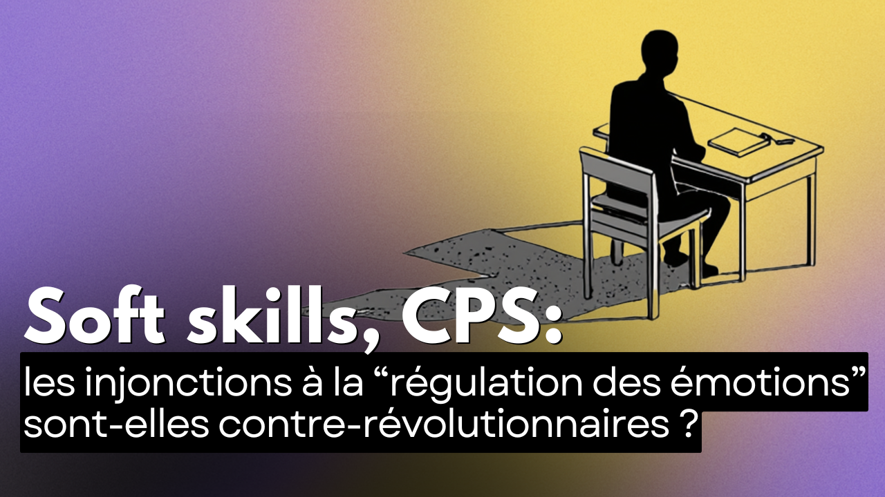Les injonctions à la “régulation des émotions” sont-elles contre-révolutionnaires?”