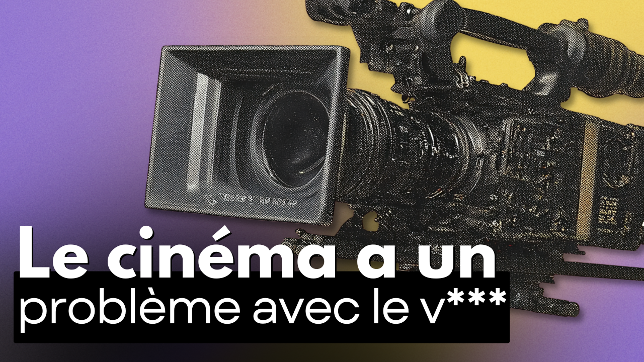 Le cinéma a un problème avec le v***