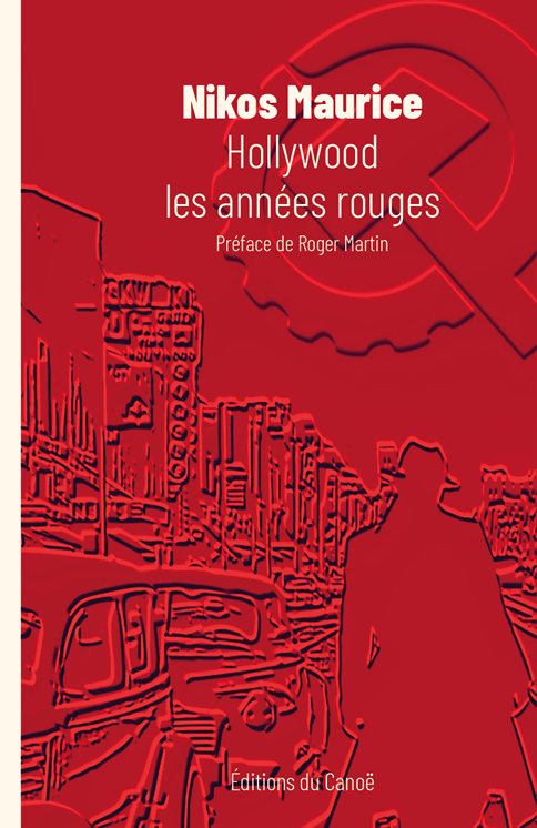 Hollywood_les_annees_rouges_-_Nikos-Maurice.png