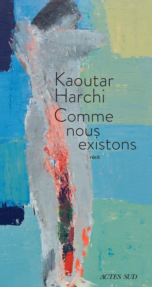 comme-nous-existons-kaoutar-harchi-jpeg.webp