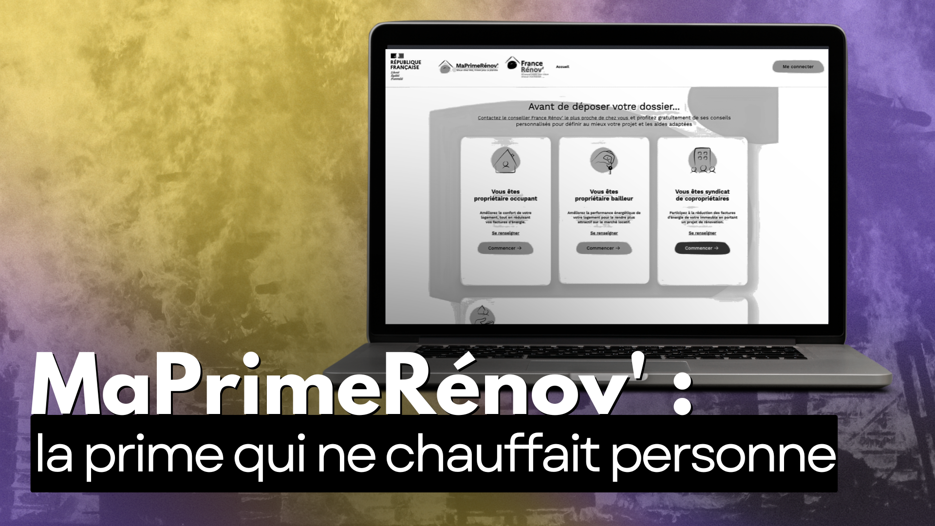 MaPrimeRénov’, la prime qui ne chauffait personne