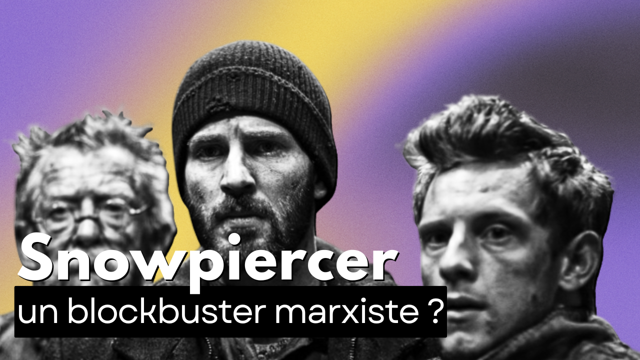 Snowpiercer : un blockbuster marxiste ?